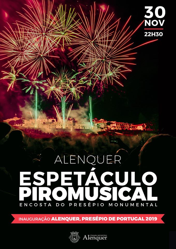 Espetáculo Piromusical - Inauguração Alenquer, Presépio de Portugal 2019